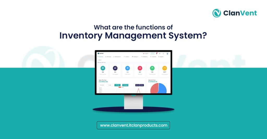 What Are The Functions Of Inventory Management System | ClanVent